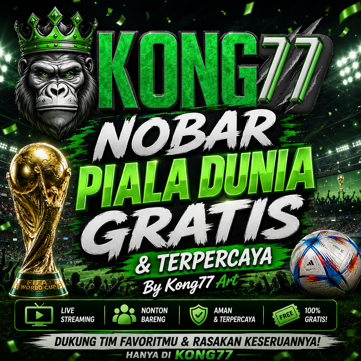 KONG77 # Nobar Piala Dunia Gratis & Terpercaya By Kong77 Art KONG77 # Nobar Piala Dunia Gratis & Terpercaya By Kong77 Art